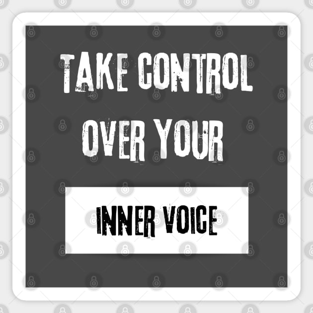 Take Control over Your Inner Voice Motivational Quote Sticker by JGodvliet